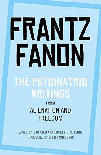 The Psychiatric Writings from Alienation and Freedom [Paperback]