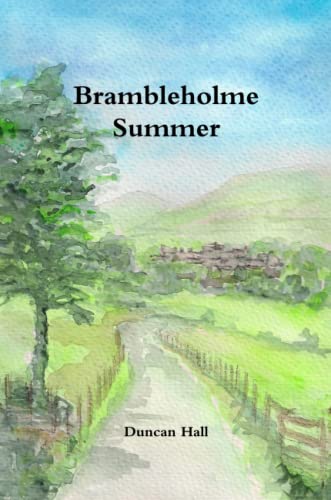 Brambleholme Summer [Paperback]