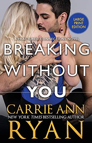 Breaking Without You [Paperback]