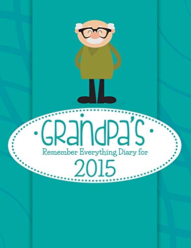 Grandpa's Remember Everything Diary [Paperback]