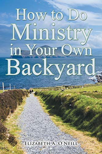 Ho To Do Ministry In Your On Backyard [Paperback]