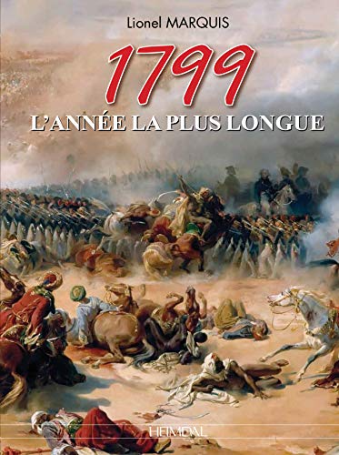 1799: L'ann?e la plus longue [Hardcover]