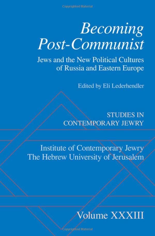 Becoming Post-Communist: Jews And The New Political Cultures Of Russia And Easte [Hardcover]