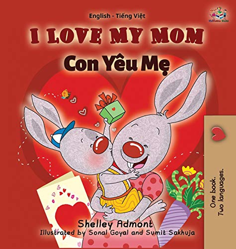 I Love My Mom English Vietnamese Bilingual Edition (english Vietnamese Bilingua [Hardcover]