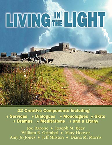 Living In The Light 22 Creative Components Including Services, Dialogues, Monol [Paperback]