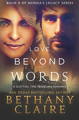 Love Beyond Words (book 9 Of Morna's Legacy Series) A Scottish Time Travel Roma [Paperback]