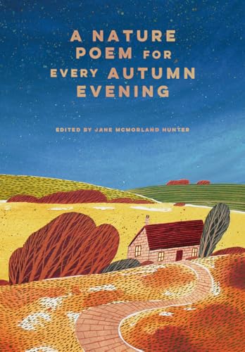 A Nature Poem for Every Autumn Evening [Hardcover]