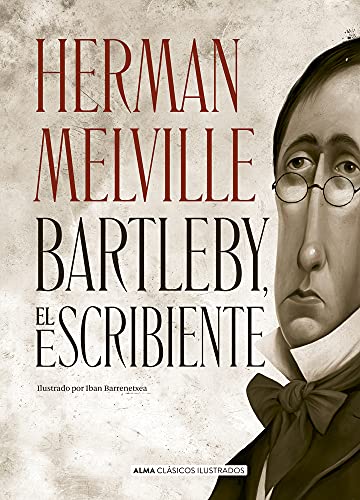 Bartleby, el escribiente [Hardcover]