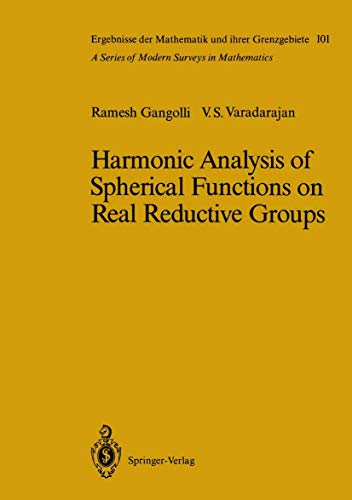 Harmonic Analysis of Spherical Functions on Real Reductive Groups [Paperback]