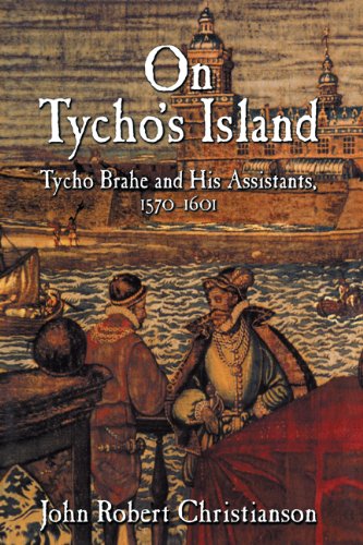 On Tycho's Island Tycho Brahe and his Assistants, 1570}}}1601 [Hardcover]