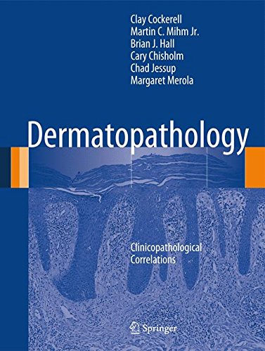 Dermatopathology: Clinicopathological Correlations [Hardcover]