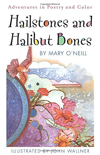 Hailstones and Halibut Bones [Paperback]