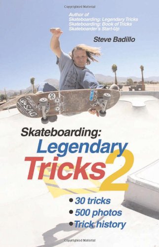 Skateboarding: Legendary Tricks 2 [Paperback]