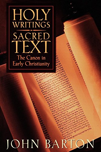 Holy Writings, Sacred Text The Canon Of Early Christianity [Paperback]