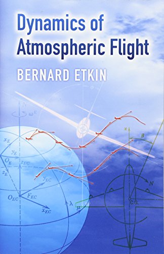 Dynamics Of Atmospheric Flight (dover Books On Aeronautical Engineering) [Paperback]