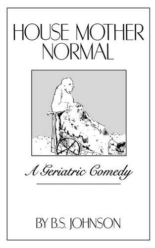 House Mother Normal A Geriatric Comedy [Paperback]