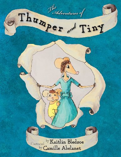 The Adventures Of Thumper And Tiny [Paperback]