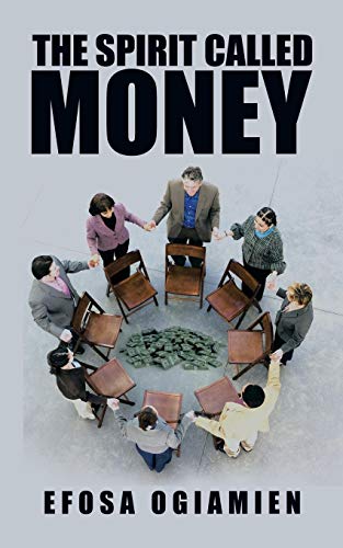 The Spirit Called Money [Paperback]