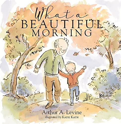 What a Beautiful Morning [Hardcover]