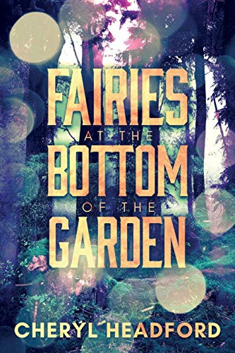 Fairies At The Bottom Of The Garden [Paperback]