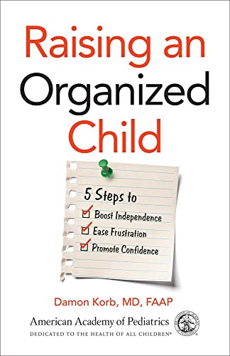 Raising an Organized Child: 5 Steps to Boost