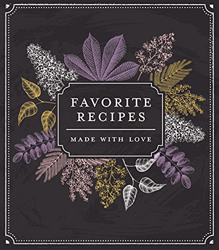 Small Recipe Binder - Favorite Recipes: Made with Love (Chalkboard) [Hardcover]