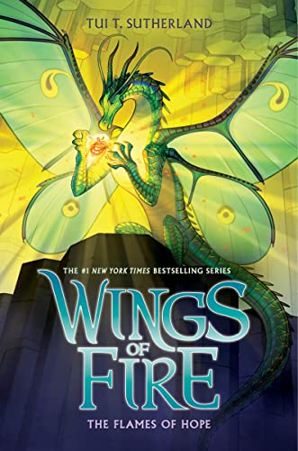 The Flames of Hope (Wings of Fire #15) [Hardcover]