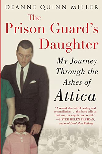 The Prison Guards Daughter: My Journey Through the Ashes of Attica [Paperback]