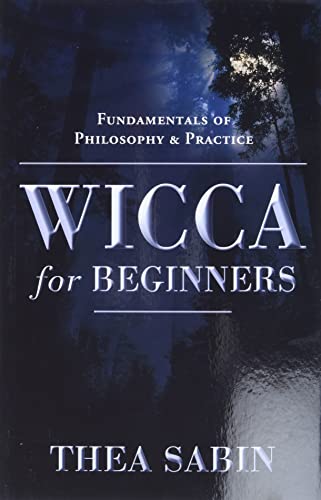 Wicca For Beginners: Fundamentals Of Philosophy & Practice (for Beginners (llewe [Paperback]