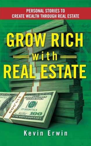 Gro Rich With Real Estate Personal Stories To Create Wealth Through Real Estat [Paperback]