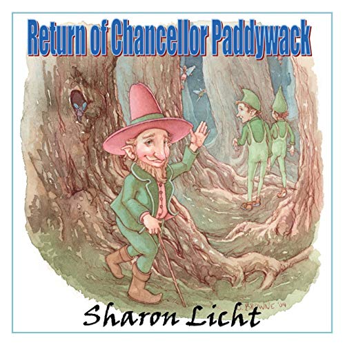 Return Of Chancellor Paddyack A Sequel To Magic Marmalade, A Tale Of The Moonl [Paperback]