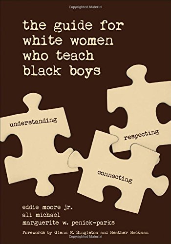 The Guide for White Women Who Teach Black Boy