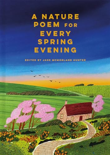 A Nature Poem for EverySpring Evening [Hardcover]