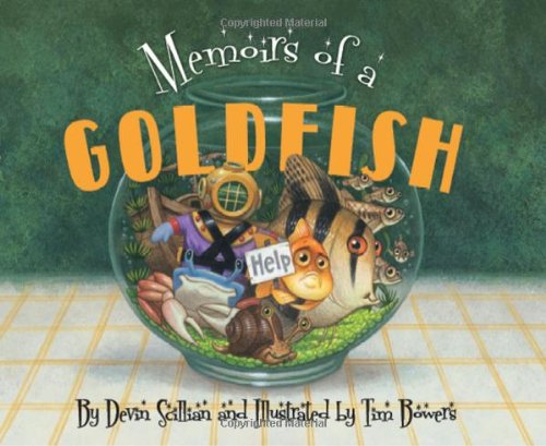 Memoirs Of A Goldfish [Hardcover]