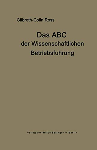 Das ABC der wissenschaftlichen Betriebsfhrung: Primer of Scientific Management [Paperback]