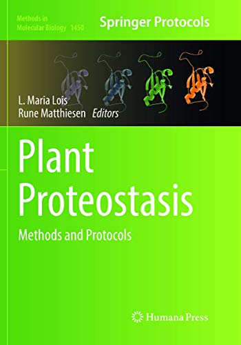 Plant Proteostasis: Methods and Protocols [Paperback]