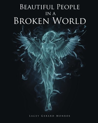 Beautiful People In A Broken World [Paperback]