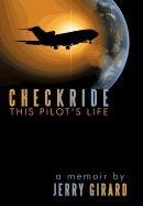 Checkride  This Pilot's Life [Hardcover]