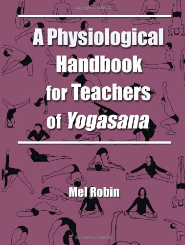 A Physiological Handbook For Teachers Of Yogasana [Paperback]