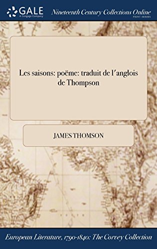 Saisons  Poeme Traduit de l'Anglois de Thompson [Hardcover]