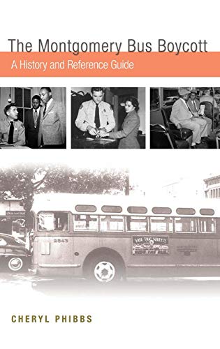 Montgomery Bus Boycott  A History and Reference Guide [Hardcover]