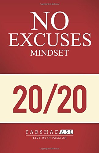 The  no Excuses  Mindset A Life Of Purpose, Passion, And Clarity [Paperback]