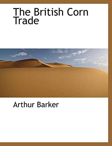 British Corn Trade [Paperback]