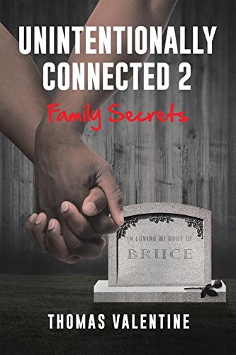 Unintentionally Connected 2 Family Secrets [Paperback]