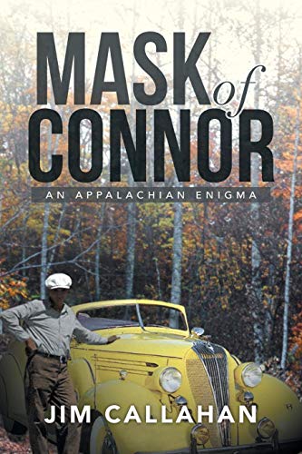 Mask Of Connor An Appalachian Enigma [Paperback]