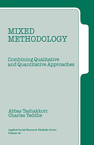 Mixed Methodology Combining Qualitative and Quantitative Approaches [Paperback]