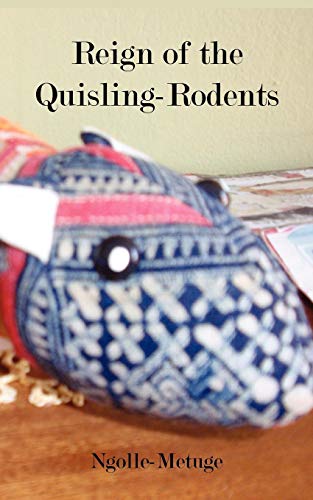 Reign Of The Quisling-Rodents [Paperback]