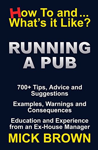 Running A Pub (ho To...And What's It Like) [Paperback]