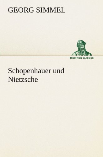 Schopenhauer und Nietzsche [Paperback]