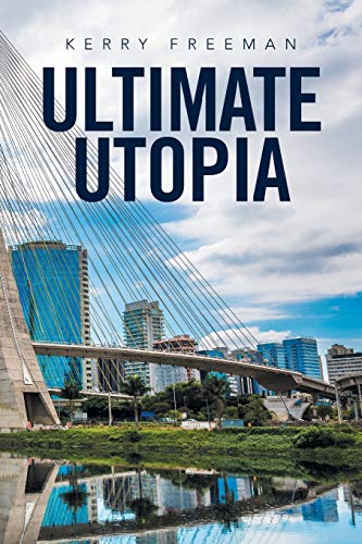 Ultimate Utopia [Paperback]